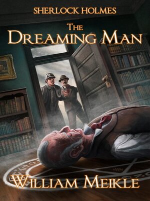 cover image of Sherlock Holmes- the Dreaming Man
